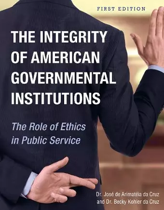 The Integrity of American Governmental Institutions cover