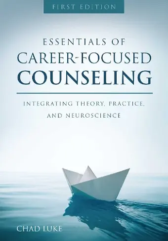 Essentials of Career Focused Counseling cover