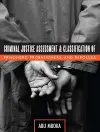 Criminal Justice Assessment and Classification of Prisoners, Probationers, and Parolees cover