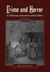Crime and Horror in Victorian Literature and Culture, Volume II cover