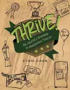 Thrive! The Creative’s Guidebook to Professional Tenacity cover
