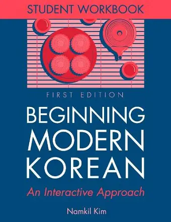 Beginning Modern Korean – Student Workbook cover