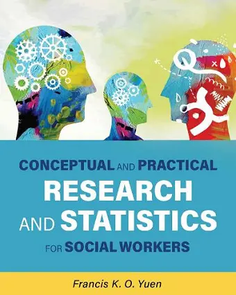 Conceptual and Practical Research and Statistics for Social Workers cover