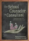The School Counselor As Consultant cover