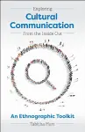 Exploring Cultural Communication from the Inside Out cover