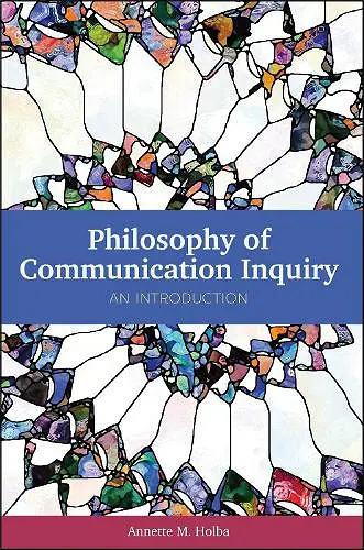 Philosophy of Communication Inquiry cover