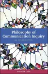 Philosophy of Communication Inquiry cover