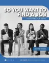 So You Want to Find a Job cover