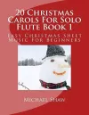 20 Christmas Carols For Solo Flute Book 1 cover