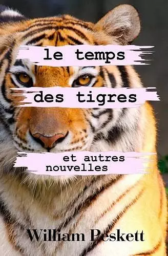 Le Temps des Tigres cover