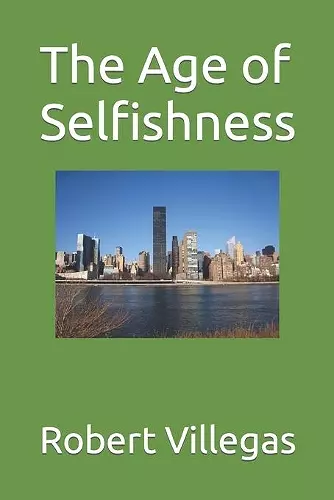 The Age of Selfishness cover