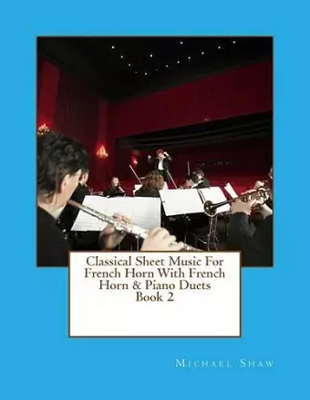 Classical Sheet Music For French Horn With French Horn & Piano Duets Book 2 cover