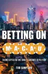 Betting on Macau cover