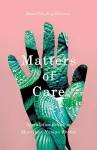 Matters of Care cover