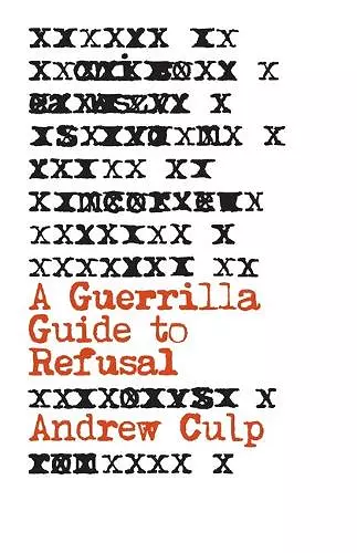 A Guerrilla Guide to Refusal cover