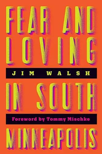 Fear and Loving in South Minneapolis cover