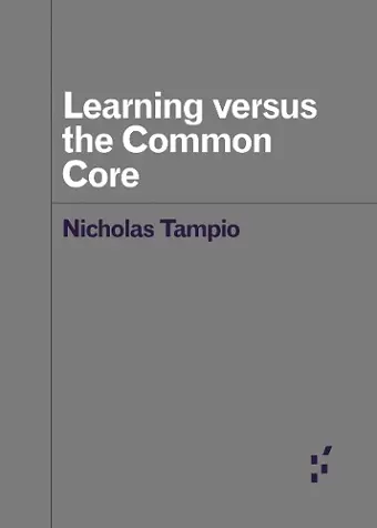 Learning versus the Common Core cover