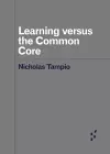 Learning versus the Common Core cover