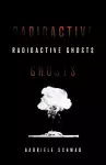 Radioactive Ghosts cover