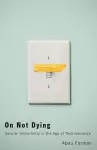 On not Dying cover