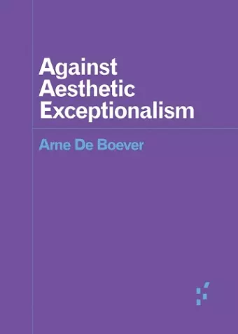 Against Aesthetic Exceptionalism cover