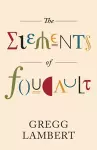 The Elements of Foucault cover