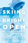 Skiing into the Bright Open cover