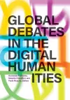 Global Debates in the Digital Humanities cover