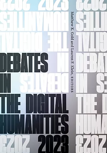 Debates in the Digital Humanities 2023 cover