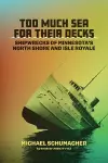 Too Much Sea for Their Decks cover