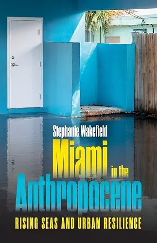 Miami in the Anthropocene cover