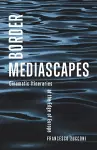 Border Mediascapes cover