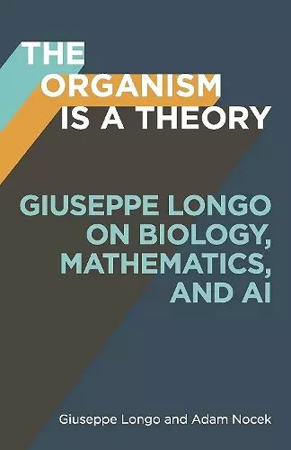 The Organism Is a Theory Volume 77 cover