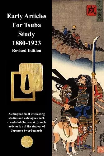 Early Articles For Tsuba Study 1880-1923 Revised Edition cover