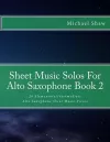 Sheet Music Solos For Alto Saxophone Book 2 cover
