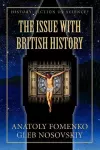 The Issue with British History cover