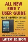 All-New Fire 7 User Guide - Newbie to Expert in 2 Hours! cover