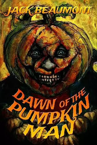 Dawn of The Pumpkin Man cover