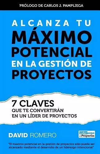 Alcanza Tu Maximo Potencial en la Gestion de Proyectos cover