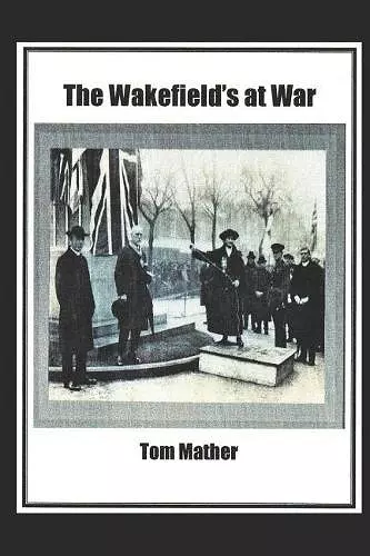 The Wakefield's at War cover