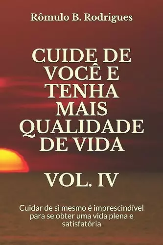 Cuide de Você E Tenha Mais Qualidade de Vida Vol. IV cover