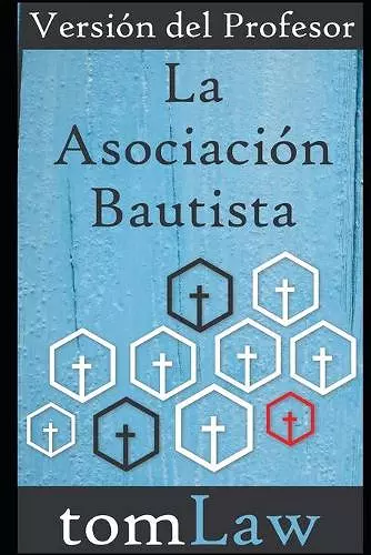 La Asociación Bautista cover