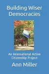 Building Wiser Democracies cover