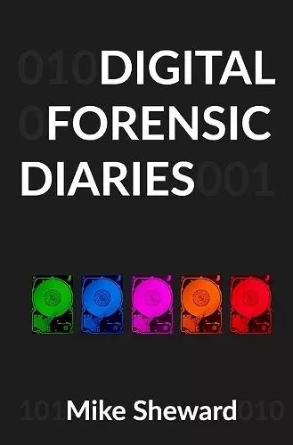 Digital Forensic Diaries cover