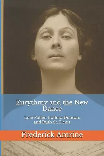 Eurythmy and the New Dance cover