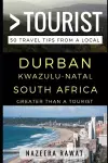 Greater Than a Tourist - Durban KwaZulu-Natal South Africa cover