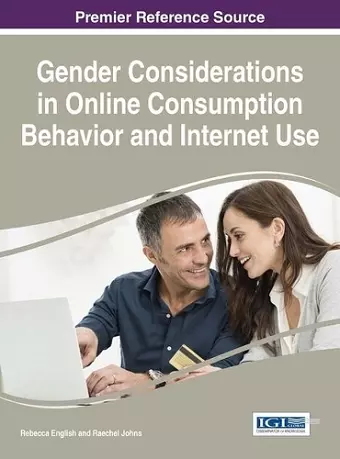 Gender Considerations in Online Consumption Behavior and Internet Use cover