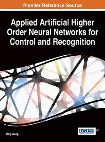 Applied Artificial Higher Order Neural Networks for Control and Recognition cover