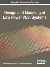 Design and Modeling of Low Power VLSI Systems cover