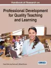 Handbook of Research on Professional Development for Quality Teaching and Learning cover